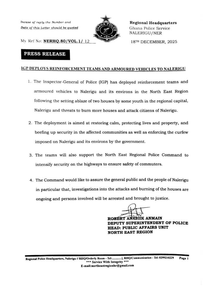 IGP Deploys Reinforcement Teams to Nalerigu as Government Imposes Curfew